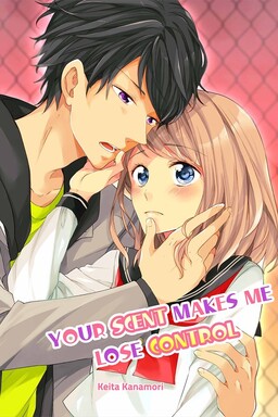 Обложка «Your Scent Makes Me Lose Control»
