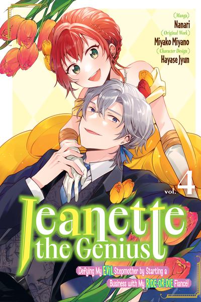 Обложка «Jeanette the Genius - Defying My Evil Stepmother by Starting a Business with My Ride-or-Die Fiance!»