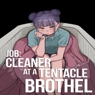 Обложка «Job: Cleaner At At Tentacle Brothel [Original]»