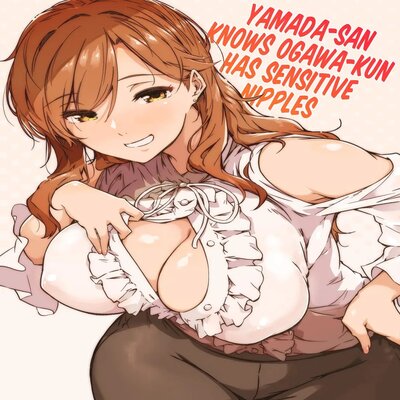 Обложка «Yamada-san Knows Ogawa-kun Has Sensitive Nipples [Original]»