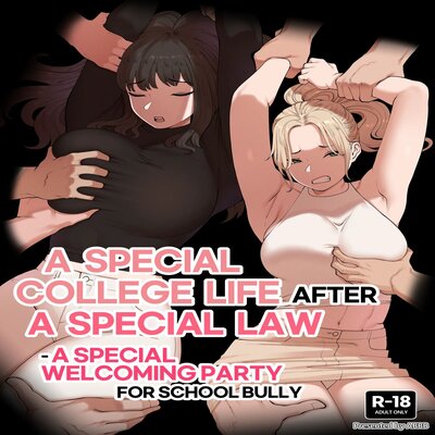 Обложка «A Special College Life After a Special Law - A Special Welcoming Party for School Bully [Original]»