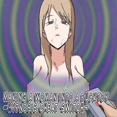 Обложка «Making A Woman Into A Fucktoy [Original]»
