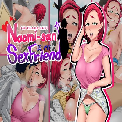 Обложка «Naomi-san (Age40) Is My Sex Friend [Original]»